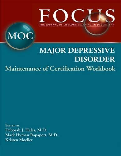 Beispielbild fr Focus Major Depressive Disorder Maintenance of Certification (MOC) Workbook zum Verkauf von SecondSale