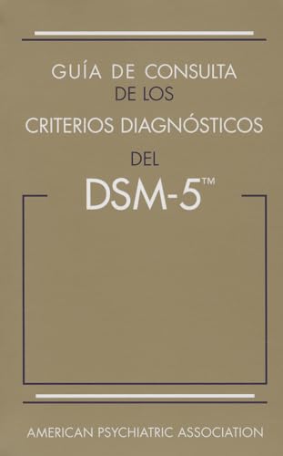 9780890425510: Gua de Consulta de Los Criterios Diagnsticos del Dsm-5(r): Spanish Edition of the Desk Reference to the Diagnostic Criteria from Dsm-5(r)