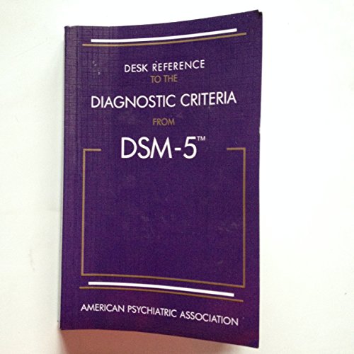 Stock image for Desk Reference to the Diagnostic Criteria from DSM-5 for sale by Indiana Book Company