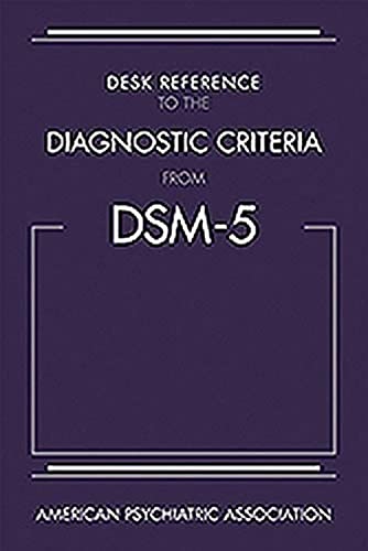 9780890425633: Desk Reference to the Diagnostic Criteria From DSM-5