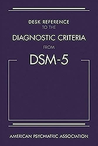 9780890425633: Desk Reference to the Diagnostic Criteria from DSM-5