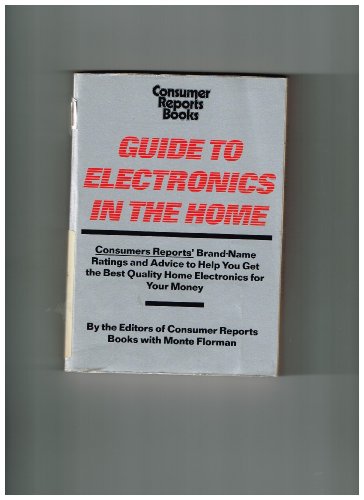 Guide to Electronics in the Home (9780890430453) by Florman, Monte