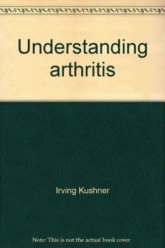 Stock image for Understanding Arthritis for sale by Better World Books