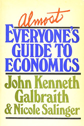 Beispielbild fr Almost Everyone's Guide to Economics zum Verkauf von ThriftBooks-Atlanta