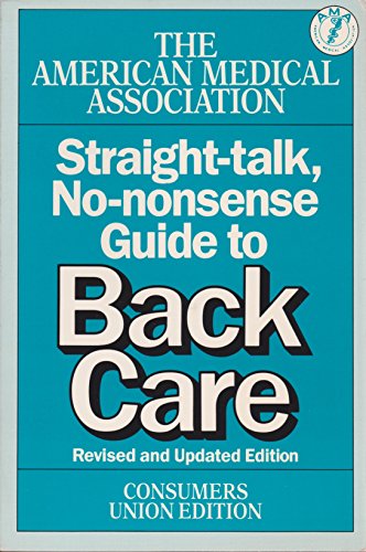 Stock image for Straight Talk No Nonsense Guide to Back Care for sale by Better World Books