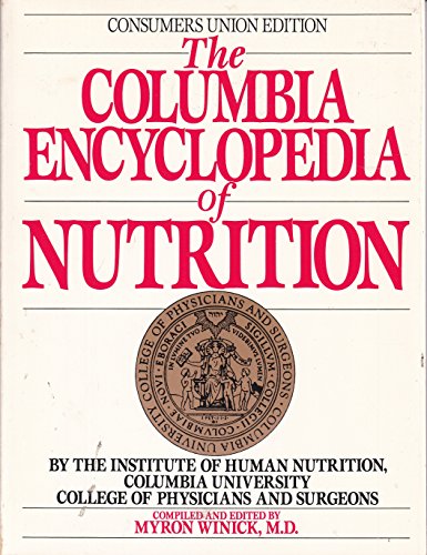 Stock image for The Columbia Encyclopedia of Nutrition for sale by Better World Books: West