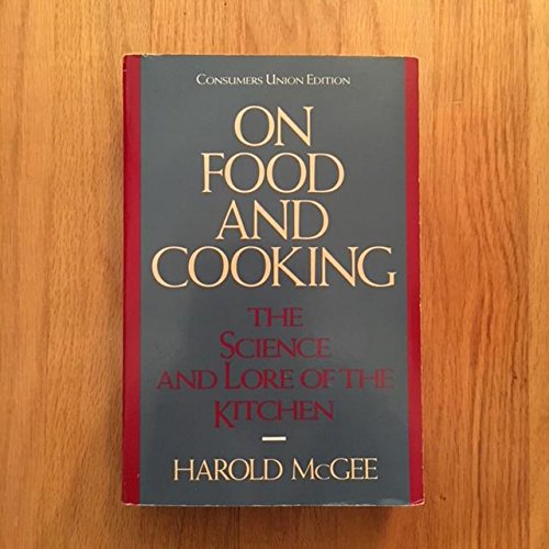 Beispielbild fr On food and cooking: The science and lore of the kitchen zum Verkauf von ThriftBooks-Dallas