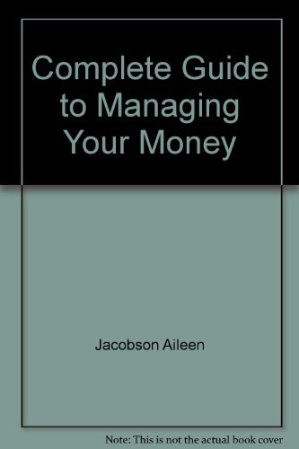 Stock image for Complete Guide to Managing Your Money for sale by HPB-Emerald