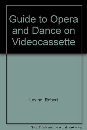 Stock image for Guide to Opera and Dance on Videocassette for sale by Booked Experiences Bookstore