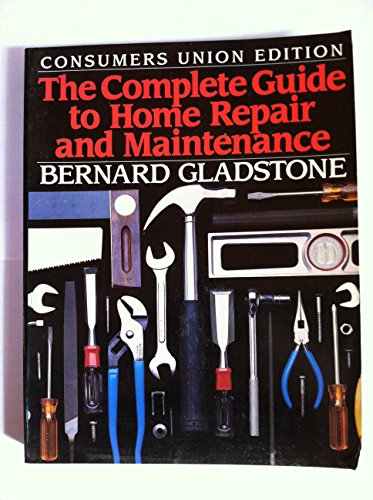 Beispielbild fr Complete Guide to Home Repair and Maintenance zum Verkauf von Better World Books: West