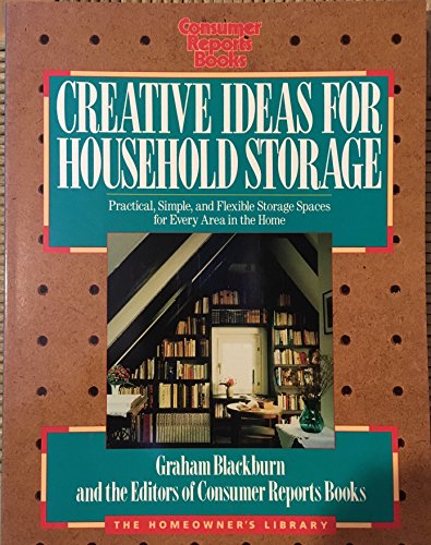 Beispielbild fr Creative Ideas for Household Storage (The Homeowner's Library) zum Verkauf von Wonder Book