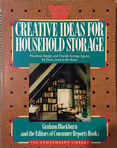 Stock image for Creative Ideas for Household Storage (The Homeowner's Library) for sale by Wonder Book
