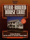 Stock image for Year-Round House Care: A Seasonal Checklist for Basic Home Maintenance (The Homeowner's Library) for sale by Wonder Book