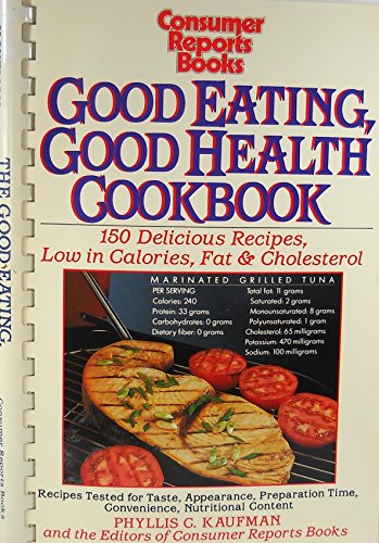 Stock image for Good Eating, Good Health Cookbook for sale by BookHolders