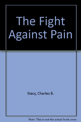 Stock image for The Fight Against Pain for sale by Basement Seller 101