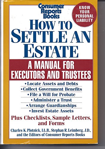 9780890434437: How to Settle an Estate: A Manual for Executors and Trustees