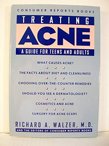 Stock image for Treating Acne - A Guide for Teens and Adults for sale by UHR Books