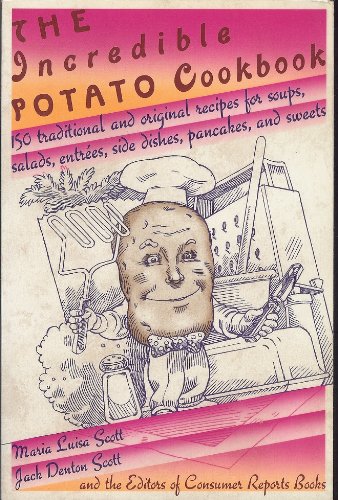 9780890434567: The Incredible Potato Cookbook