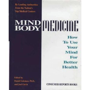 Imagen de archivo de Mind Body Medicine: How to Use Your Mind for Better Health a la venta por SecondSale