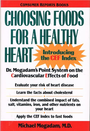 Beispielbild fr Choosing Foods for a Healthy Heart : Introducing the CEF Index zum Verkauf von Better World Books