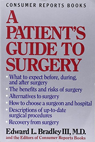 Imagen de archivo de A Patient's Guide to Surgery a la venta por Half Price Books Inc.