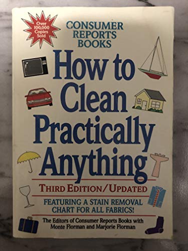 Beispielbild fr How to Clean Practically Anything zum Verkauf von Wonder Book