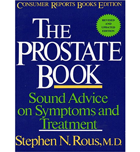 Stock image for The prostate book: Sound advice on symptoms and treatment for sale by Half Price Books Inc.