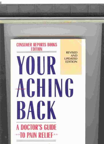 Stock image for Your Aching Back, a Doctor's Guide to Pain Relief for sale by SecondSale
