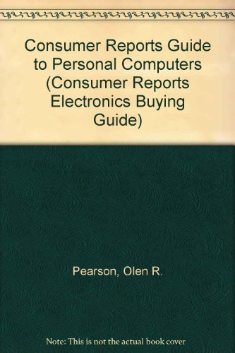 Stock image for Consumer Reports Guide to Personal Computers for sale by Persephone's Books