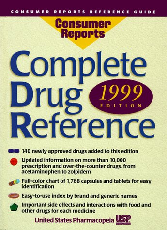 9780890439074: Complete Drug Reference: 1999 (Consumer Drug Reference)