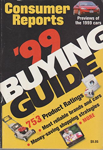 9780890439098: The Consumer Reports 1999 Buying Guide (Consumer Reports Buying Guide)