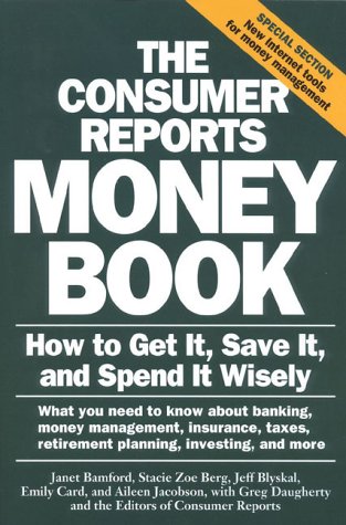 Beispielbild fr The Consumer Reports Money Book zum Verkauf von Front Cover Books