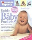 Stock image for Consumer Reports Guide to Baby Products (Best Baby Products) for sale by Wonder Book