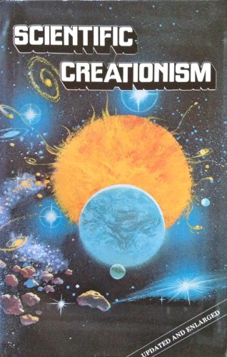 Imagen de archivo de Scientific Creationism (General Edition) a la venta por Books From California