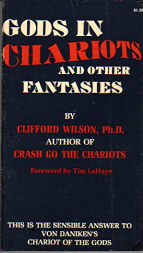 Stock image for Gods in Chariots and other fantasies for sale by Ed Buryn Books