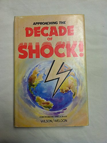 9780890510445: Approaching the decade of shock