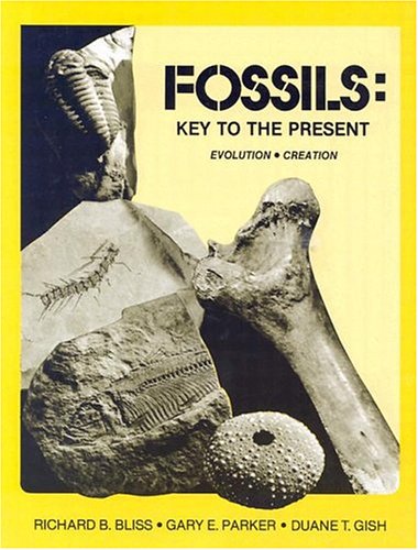 Imagen de archivo de Fossils, Key to the Present: Evolution, Creation a la venta por Wonder Book