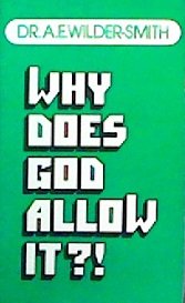 Beispielbild fr Why Does God Allow It? zum Verkauf von Better World Books Ltd