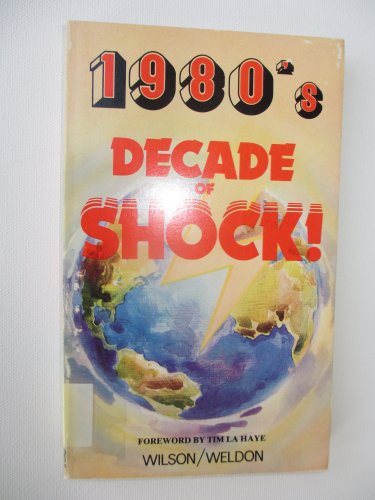 Stock image for 1980's Decade of Shock for sale by 4 THE WORLD RESOURCE DISTRIBUTORS