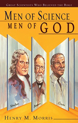 Beispielbild fr Men of Science Men of God: Great Scientists of the Past Who Believed the Bible zum Verkauf von -OnTimeBooks-