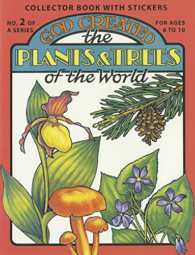 Beispielbild fr God Created the Plants & Trees of the World zum Verkauf von Wonder Book