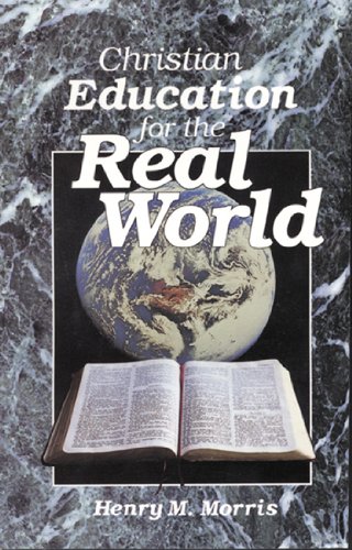 Imagen de archivo de Christian Education for the Real World a la venta por Gulf Coast Books