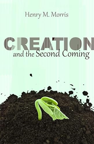 Stock image for Creation and the Second Coming for sale by SecondSale
