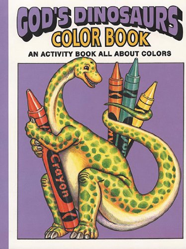 9780890511718: God's Dinosaurs: An Activity Book All About Colors