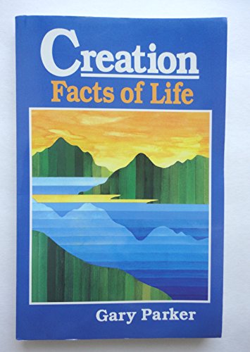 Beispielbild fr Creation : Facts of Life zum Verkauf von Better World Books