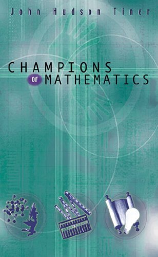 Imagen de archivo de Champions of Math a la venta por Better World Books