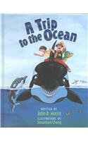 Trip to the Ocean (9780890512852) by Morris, John D.
