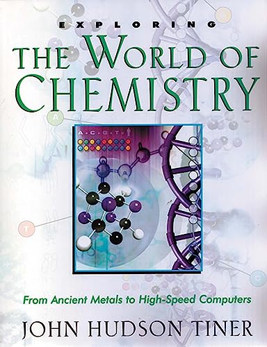 Beispielbild fr Exploring the World of Chemistry: From Ancient Metals to High-Speed Computers (Exploring Series) (Exploring (New Leaf Press)) zum Verkauf von Zoom Books Company