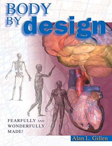 Imagen de archivo de Body by Design: An Anatomy and Physiology of the Human Body a la venta por Nealsbooks