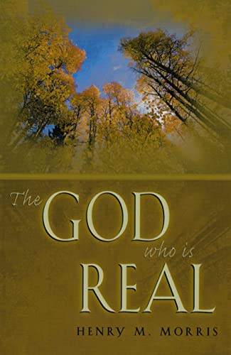 Stock image for The God Who Is Real for sale by Goodwill of Colorado